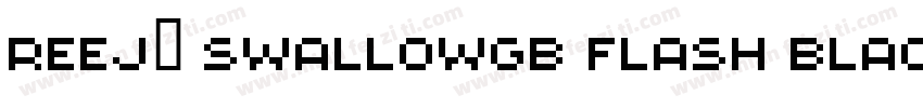 REEJ1 SwallowGB Flash Black字体转换